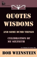 Cover: Quotes, Wisdoms and Some Dumb Things - Health Colonel Publishing