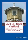 Cover: Look Up, North Carolina! - Cruden Bay Books