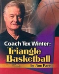Cover: Coach Tex Winter: Triangle Basketball - Brown Books Publishing Group