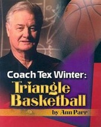 Abbildung von: Coach Tex Winter: Triangle Basketball - Brown Books Publishing Group