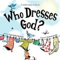 Cover: Who Dresses God? - Mbs Press