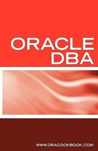 Enlarge image Cover: Oracle DBA Interview Questions, Answers, and Explanations - Equity Press