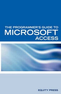 Abbildung von: The Programmer's Guide to Microsoft Access - Equity Press