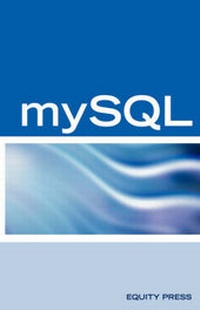Abbildung von: MySQL Database Programming Interview Questions, Answers, and Explanations - Equity Press