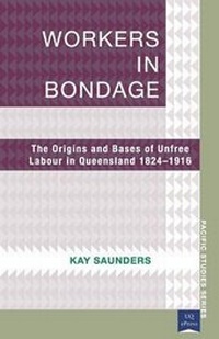 Abbildung von: Workers in Bondage - University of Queensland Pr (Australia)