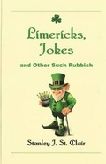 Cover: Limericks, Jokes and Other Such Rubbish - Saint Clair Publications