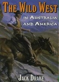 Cover: Wild West in Australia and America - Boolarong Press