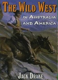 Abbildung von: Wild West in Australia and America - Boolarong Press