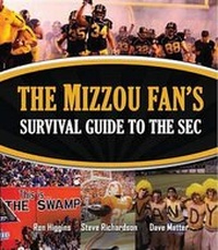 Enlarge image Cover: The Mizzou Fan's Survival Guide to the SEC - Reedy Press