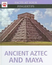 Enlarge image Cover: Ancient Aztec and Maya - Brown Bear Books
