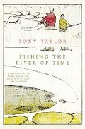 Cover: Fishing The River Of Time - Text Classics