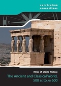 Cover: The Classical World 500 Bce-600 Ce - Brown Bear Books