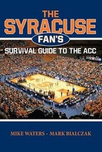 Abbildung von: The Syracuse Fan's Survival Guide to the ACC - Reedy Press