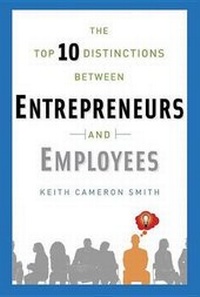 Enlarge image Cover: The Top 10 Distinctions Between Entrepreneurs and Employees - Random House Inc