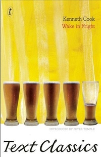 Enlarge image Cover: Wake In Fright - Text Classics
