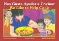 Cover: We Like to Help Cook / Nos Gusta Ayudar a Cocinar - Hohm Press,U.S.