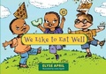 Cover: We Like to Eat Well - Hohm Press,U.S.