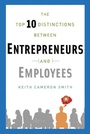 Cover: The Top 10 Distinctions Between Entrepreneurs and Employees - Ballantine Books