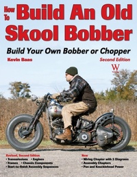 Abbildung von: How to Build an Old Skool Bobber - Wolfgang Publications