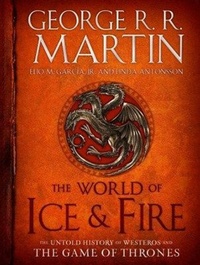 Enlarge image Cover: The World of Ice & Fire - Random House USA Inc