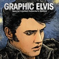 Cover: Graphic Elvis Limited Collector's Hardcover - Liquid Comics LLC