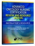 Cover: Advanced Oncology Nursing Certification Instructor's Resource - Oncology Nursing Society