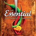 Cover: Essential Southwest Cookbook - Rio Nuevo Publishers