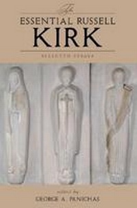 Enlarge image Cover: Essential Russell Kirk - ISI Books