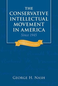 Enlarge image Cover: Conservative Intellectual Movement in America since 1945 - ISI Books