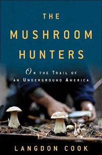 Bild vergrößern Bild: The Mushroom Hunters - Ballantine Books Inc.