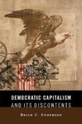 Cover: Democratic Capitalism and Its Discontents - ISI Books