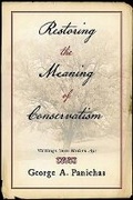 Cover: Restoring the Meaning of Conservatism - ISI Books