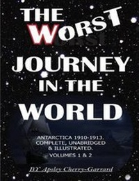 Abbildung von: The Worst Journey in the World - Wallabycreek