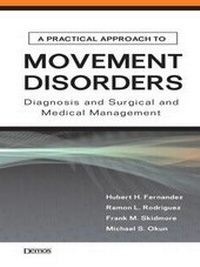 Enlarge image Cover: A Practical Approach to Movement Disorders - Demos Medical Publishing