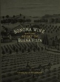 Cover: Sonoma Wine & the Story of Buena Vista - Wine Appreciation Guild