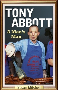 Enlarge image Cover: Tony Abbott - Scribe Publications Pty Ltd