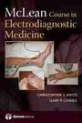 Cover: McLean Course in Electrodiagnostic Medicine - Demos Medical Publishing