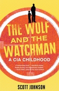 Cover: Wolf and the Watchman - Scribe Publications Pty Ltd