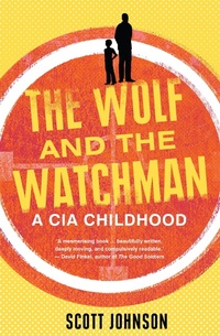 Enlarge image Cover: Wolf and the Watchman - Scribe Publications Pty Ltd