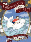 Cover: I Looooove You, Whale! - Write Bloody Publishing