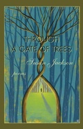 Cover: Through a Gate of Trees - CavanKerry Press