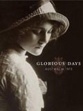 Cover: Glorious Days - National Museum of Australia