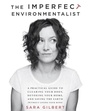 Bild: The Imperfect Environmentalist - Ballantine Books