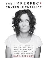 Bild vergrößern Bild: The Imperfect Environmentalist - Ballantine Books