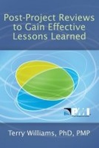 Bild vergrößern Bild: Post-Project Reviews to Gain Effective Lessons Learned - Project Management Institute