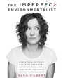 Bild: The Imperfect Environmentalist - Ballantine Books Inc.