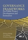 Cover: Governance Frameworks for Public Project Development and Estimation - Project Management Institute
