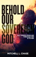 Cover: Behold Our Sovereign God - Lucid Books