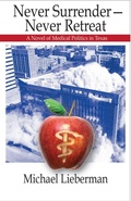 Cover: Never Surrender--Never Retreat - Texas Review Press