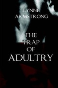 Cover: The Trap of Adultery - Holy Fire Publishing